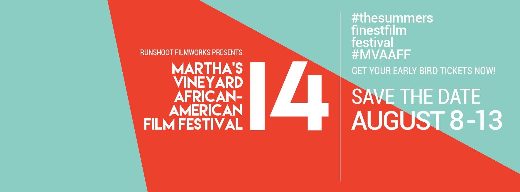 14th Annual Martha’s Vineyard AfricanAmerican Film Festival Our Time