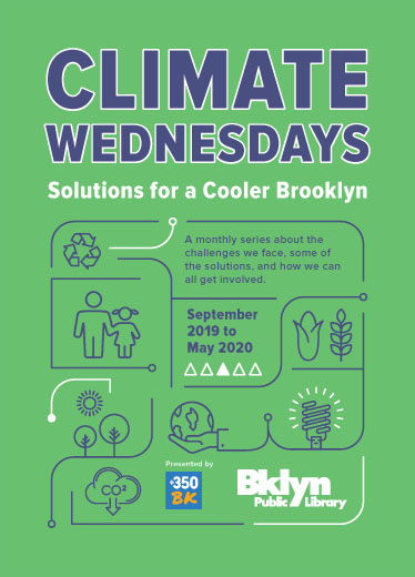  A Monthly Series on Climate Change Comes to BPLClimate Wednesdays Offers Accessible Solutions to Our Crisis